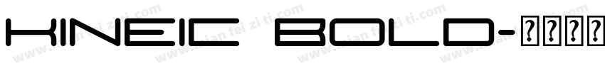 kineic bold字体转换